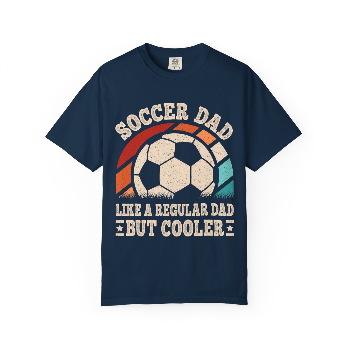 Cooler Soccer Dad T-Shirt, Funny Dad Tee, Soccer Gift, Father's Day Shirt, Gift for Soccer Enthusiast, Unisex T-Shirt
