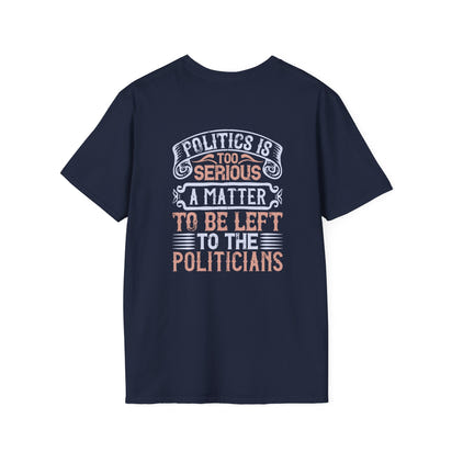 Politic Unisex Softstyle T-Shirt 11