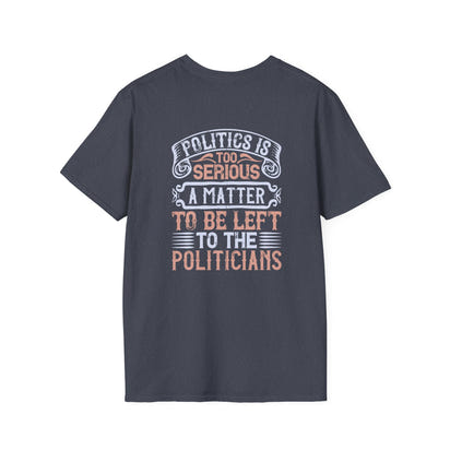 Politic Unisex Softstyle T-Shirt 11