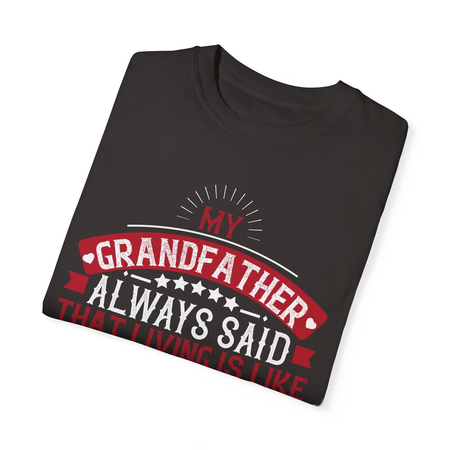 (Grandfather) Unisex Garment-Dyed T-shirt