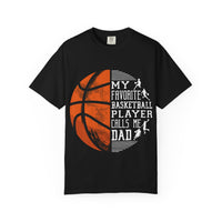 Mein Lieblingsbasketballspieler nennt mich Papa – T-Shirt, Unisex-Sportshirt, Geschenk für sportbegeisterte Väter, Vatertag, Basketball-Fan-Shirt