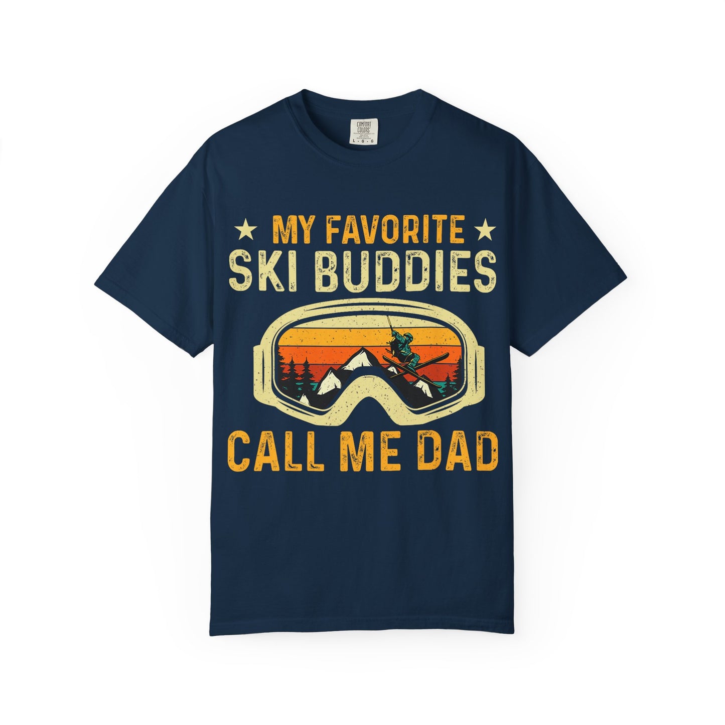 Ski Buddies T-Shirt, Mein Lieblings-Ski-Buddies nennen mich Papa T-Shirt, Unisex-Winterbekleidung, Skigeschenk für Väter, Outdoor-Abenteuer-Shirt
