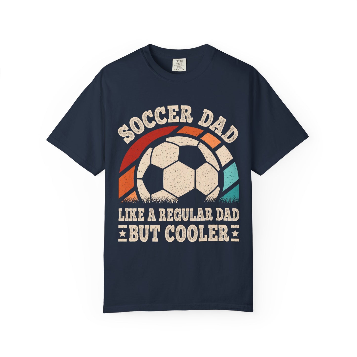 Cooler Soccer Dad T-Shirt, Funny Dad Tee, Soccer Gift, Father's Day Shirt, Gift for Soccer Enthusiast, Unisex T-Shirt