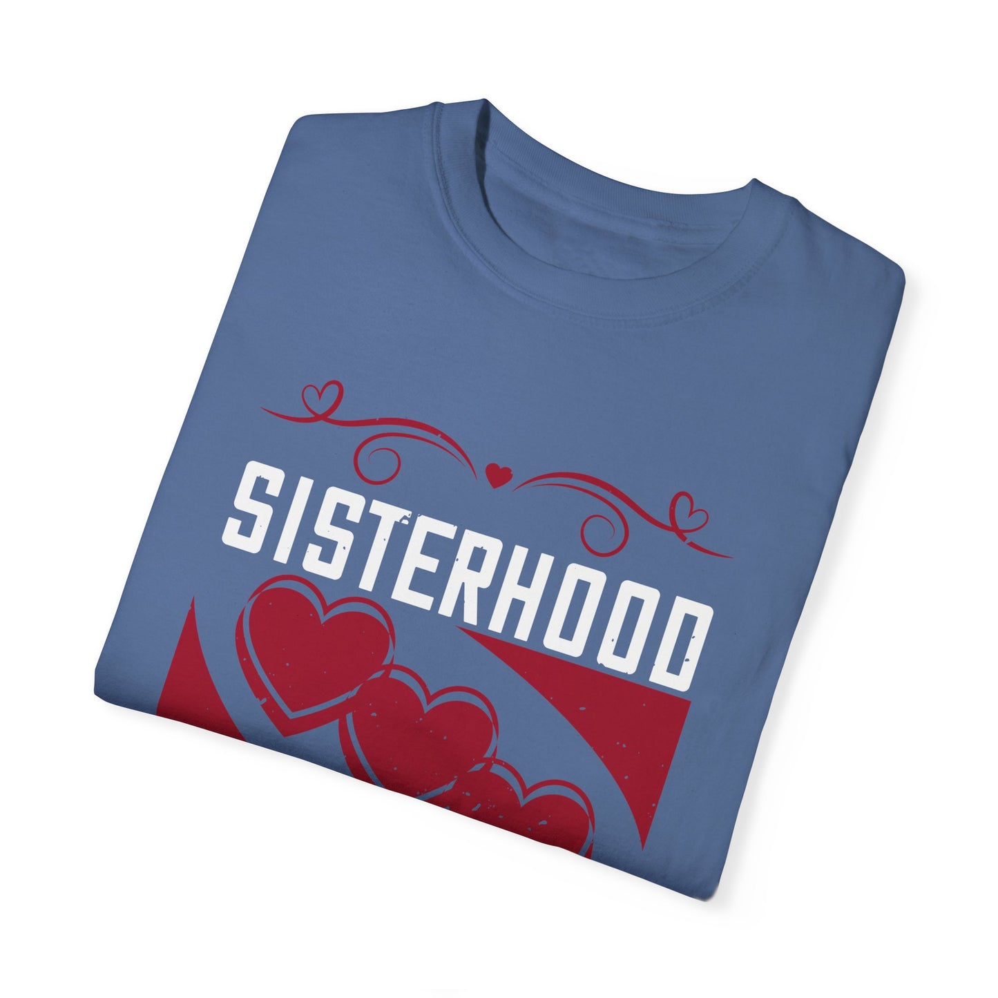 (Sister) Unisex Garment-Dyed T-shirt