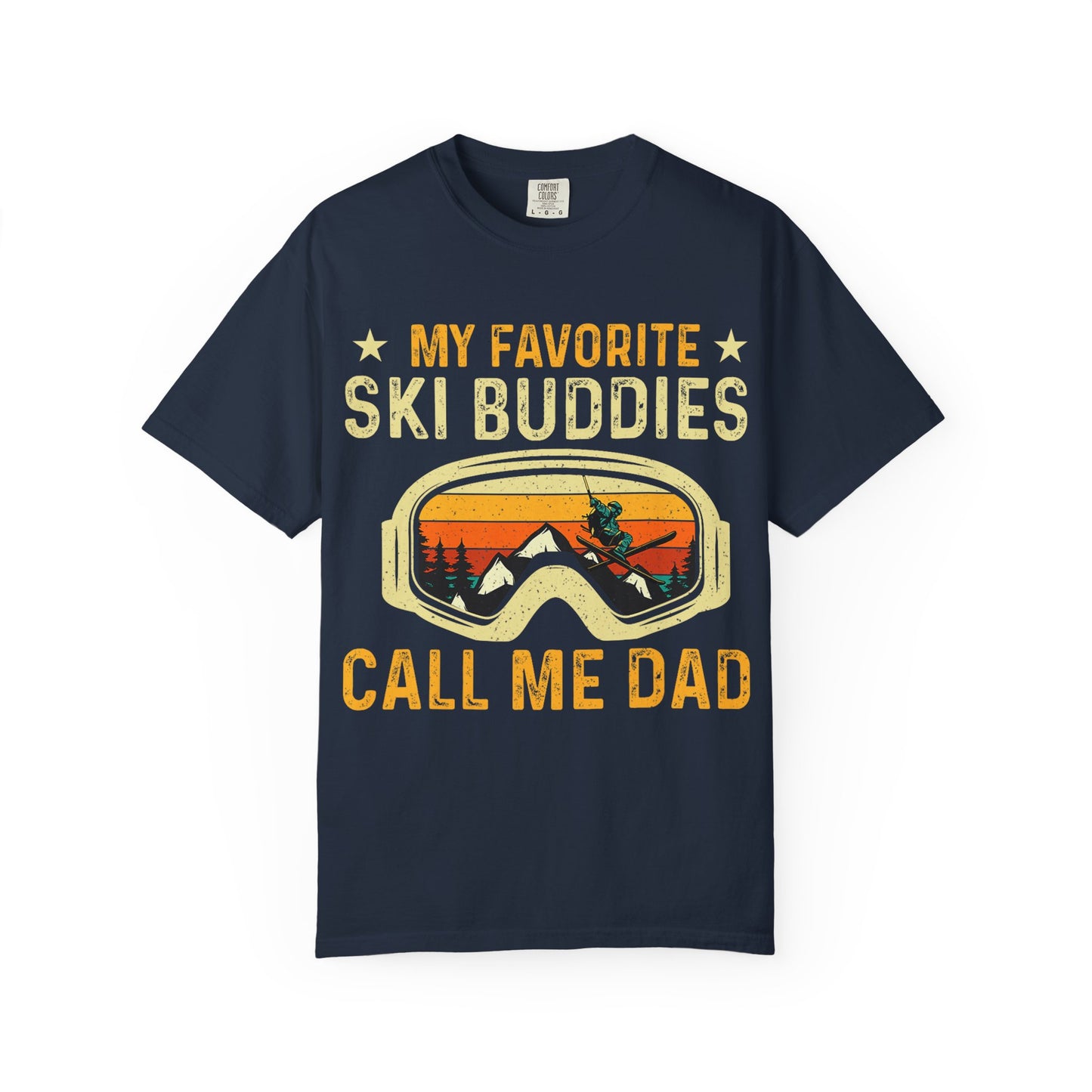 Ski Buddies T-Shirt, Mein Lieblings-Ski-Buddies nennen mich Papa T-Shirt, Unisex-Winterbekleidung, Skigeschenk für Väter, Outdoor-Abenteuer-Shirt