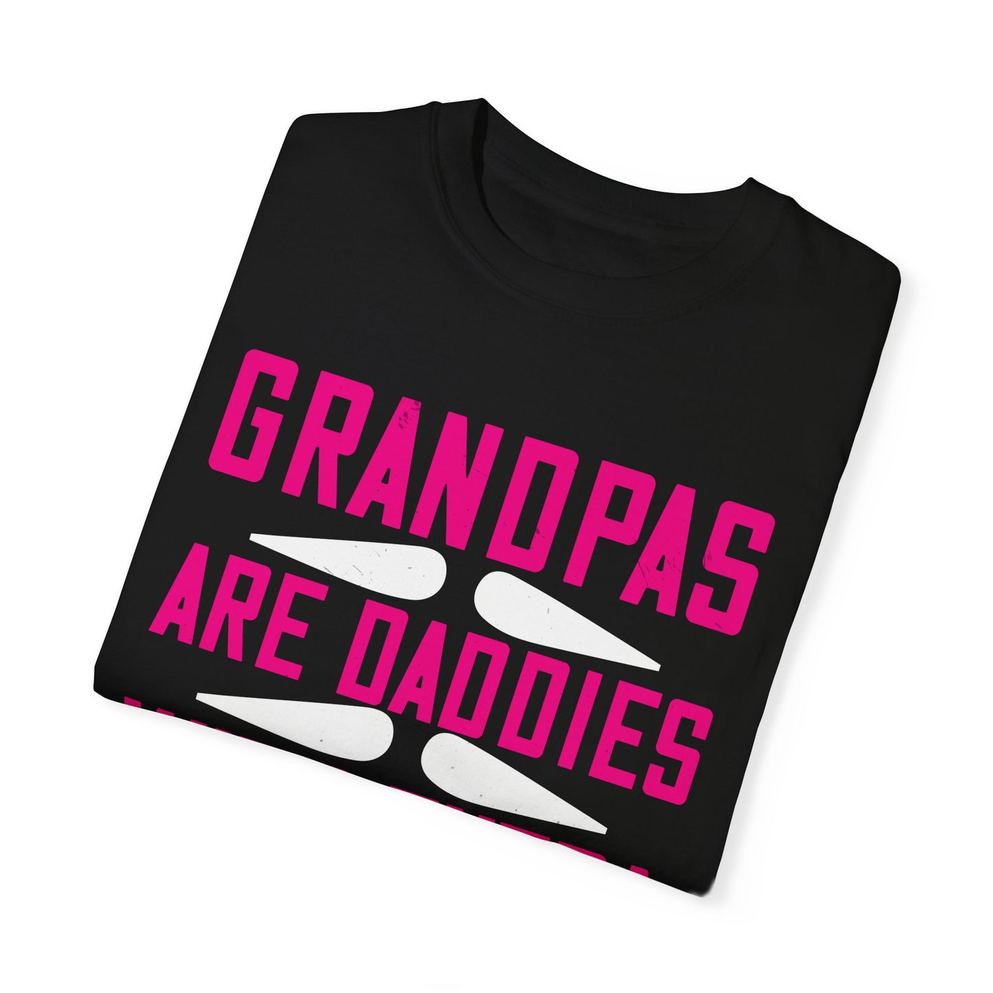 (Grandfather) Unisex Garment-Dyed T-shirt